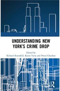 Understanding New York’s Crime Drop