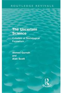 The Uncertain Science