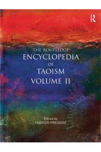 The Routledge Encyclopedia of Taoism: Volume Two: M-Z