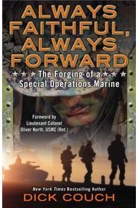 Always Faithful, Always Forward