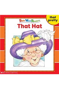 Sight Word Readers: That Hat