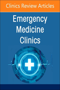 Environmental and Wilderness Medicine, an Issue of Emergency Medicine Clinics of North America