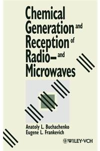 Chemical Generation and Reception of Radio-and Microwaves