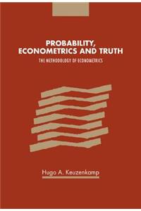 Probability, Econometrics and Truth