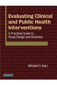 Evaluating Clinical and Public Health Interventions