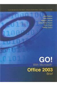 Go with Microsoft Office 2003: Brief