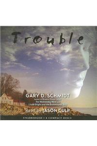 Trouble - Audio Library Edition