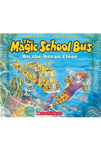 The on the Ocean Floor (the Magic School Bus)