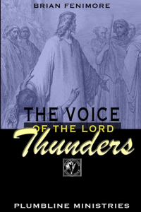 Voice of the Lord Thunders