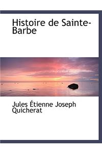 Histoire de Sainte-Barbe