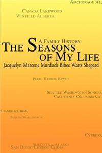 The Seasons of My Life