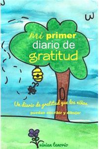 Mi Primer Diario de Gratitud