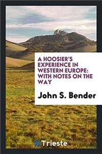 A Hoosier's Experience in Western Europe