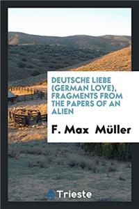 DEUTSCHE LIEBE  GERMAN LOVE , FRAGMENTS
