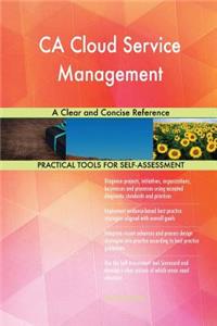 CA Cloud Service Management A Clear and Concise Reference
