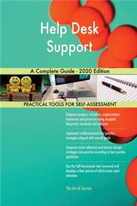 Help Desk Support A Complete Guide - 2020 Edition