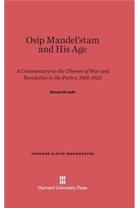 Osip Mandel'stam and His Age