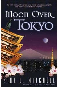 Moon Over Tokyo