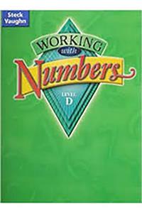 Steck-Vaughn Working with Numbers: Student Edition Level D Level D