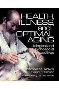 Health, Illness, and Optimal Aging