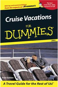 Cruise Vacations for Dummies: 2003