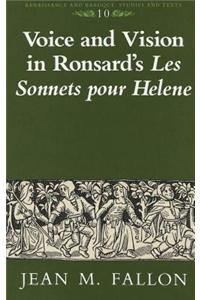 Voice and Vision in Ronsard's Les Sonnets Pour Helene