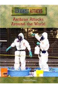 Anthrax Attacks Around the World