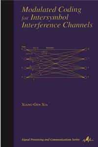 Modulated Coding for Intersymbol Interference Channels