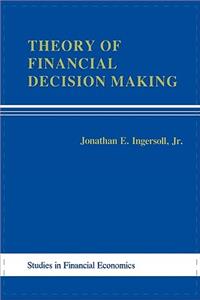 Theory of Financial Decision Making