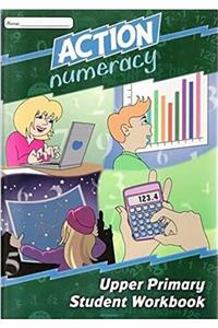 Action Numeracy Upper Primary Student Workbook
