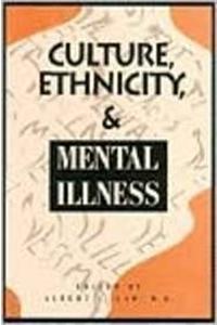 Culture, Ethnicity, and Mental Illness