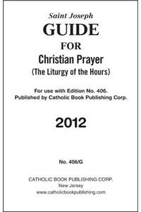 Saint Joseph Guide for Christian Prayer: (The Liturgy of the Hours)