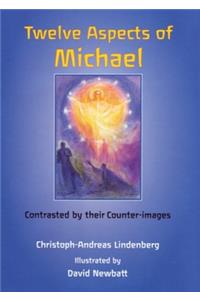 Twelve Aspects of Michael