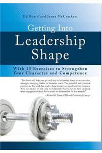 Getting Into Leadership Shape