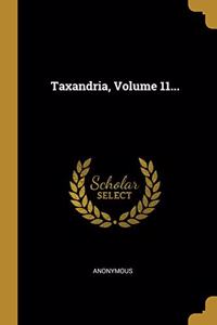 Taxandria, Volume 11...