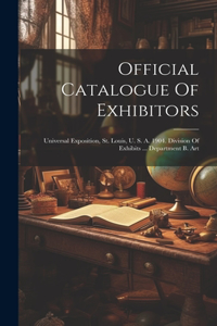 Official Catalogue Of Exhibitors
