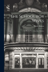 The School for Wives