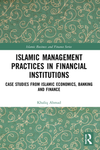 Islamic Management Practices in Financial Institutions