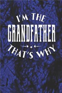 I'm The Grandfather That's Why
