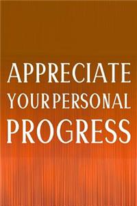 Appreciate Your Personal Progress