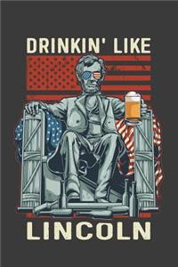 Drinkin Like Lincoln