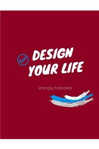 Design your life