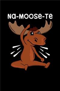 Na-Moose-Te: 120 Pages I 6x9 I Lined I Funny Gym & Fitness Instructor Gifts