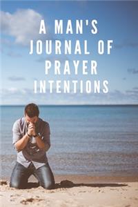 A Man's Journal of Prayer Intentions