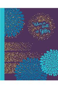 When In Doubt Add Glitter