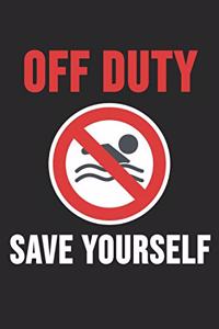 Off Duty Save Yourself