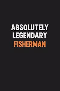 Absolutely Legendary Fisherman