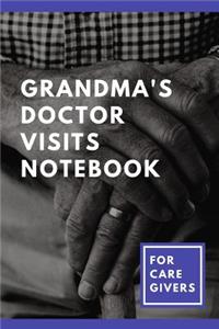 Grandma's Doctor Visits Notebook For Caregivers