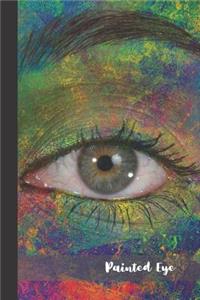 Painted Eye: small lined Eye Notebook / Travel Journal to write in (6'' x 9'') 120 pages