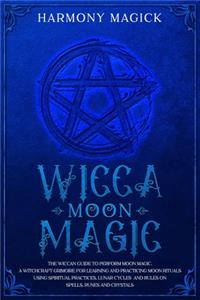 Wicca Moon Magic